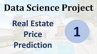 Data Science Project - 1 : Introduction (Real Estate Price Prediction Project)