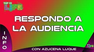 Respondo a la AUDIENCIA y reflexiones