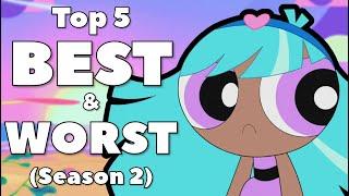 [Top 5] BEST & WORST Episodes of The Powerpuff Girls 2016 Season 2 (Part 1)