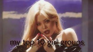 my kpop top 10 girl groups