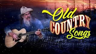 Best Old Country Music Collection Of All Time - Top 100 Old Country Songs - Best Old Country Ever