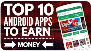 Top 10 apps to earn money.