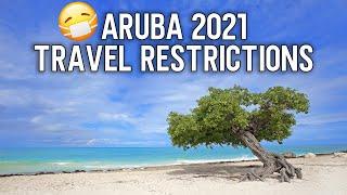 Don’t Book Your Aruba Trip Until You Watch This! - Aruba Travel Restrictions 2021