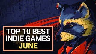 Top 10 BEST NEW Indie Games - June 2021