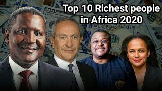 Top 10 Richest people in Africa 2020 | Top 10 | Most world Top 10 information