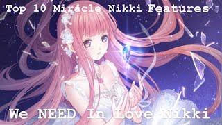 Top 10 Miracle Nikki Features We NEED In Love Nikki