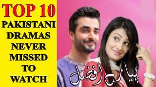 Top 10 Pakistani Dramas Never Missed To Watch !!! Superhit Dramas !!! Blockbuster Dramas List