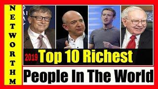 '2019'  Top 10 Richest People In The World.