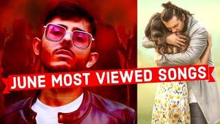 June Most Viewed Hindi Punjabi Songs 2020 (Top 20)