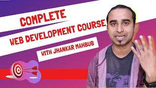 Complete Web Development Course With Jhankar Mahbub 