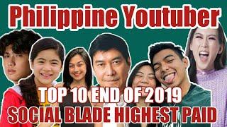 Top 10 HIGHEST Paid Filipino Youtubers End of 2019