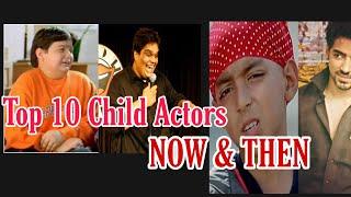 Top 10 Child Actors Now & Then