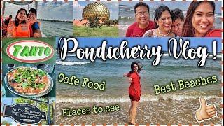 PONDICHERRY TRAVEL VLOG | Beaches, Auroville, Food & More Tourist Places! QuirkyTravels PART 1