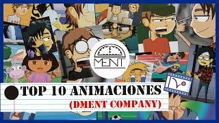 DMENT COMPANY (TOP 10 MEJORES ANIMACIONES) Un poco del parche, cosas que pasan y más