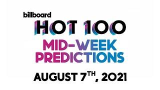 Mid-Week Predictions! Billboard Hot 100 Top 10 August 7th, 2021 Countdown