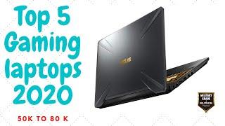 Top 5 gaming laptops in 2020 (50 k to 80 k).