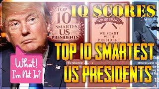 Top 10 Smartest US President and IQ Scores