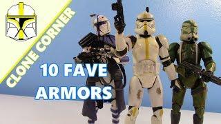 Clone Corner #65- My Top 10 Favorite Clone Trooper ARMORS!