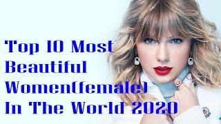 Top 10 Most Beautiful Women(female) In The World 2020 II १० विश्व शुन्दरीहरु II