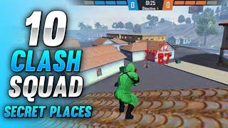 TOP 10 CLASH SQUAD SECRET PLACES IN FREE FIRE | FREE FIRE CLASH SQUAD TIPS AND TRICKS (PART - 21)