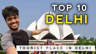Top 10 Place In Delhi | Capital Of India Famous Tourist Place | Video By Rahul Paswan Official