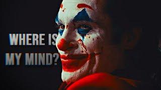 Joker | Where Is My Mind? [Remake]