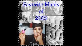 Favorite Manis of 2019
