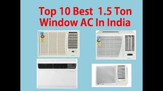 Top 10 Best 1.5 Ton Window Air Conditioners