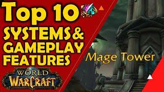 Top 10 Systems and Gameplay Features Added That Players Actually Liked in World of Warcraft