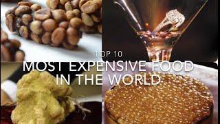 TOP 10 Most Expensive Food In The World 世界十大最貴的食物