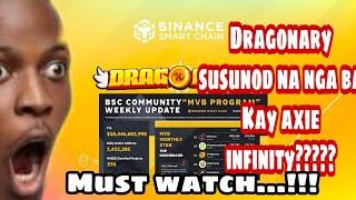 DRAGONARY BSC MBV TOP #3 THIS MONTH OCTOBER THE NEXT AXIE INFINITY / TAGALOG /