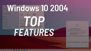 Windows 10 version 2004, April 2020 Update, top 14 best features and changes