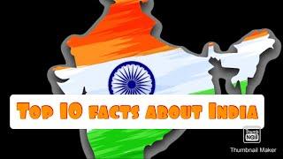 Top 10 facts about India | General knowledge