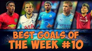 Best Goals Of The Week #10 | December 2019