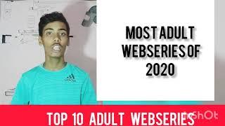 Top 10 most adult webseries by Review house | adult ki duniya|