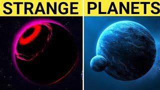 NASA भी इन ख़तरनाक ग्रहों पर जाने से डरता है | 10 Strangest Planets In The Universe