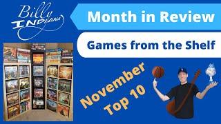 Month in Review (November): Top 10 Board Games from the Shelf