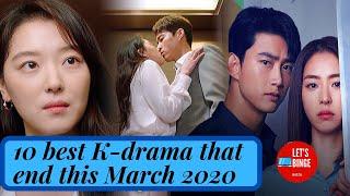 TOP 10 KDRAMA THAT END THIS MARCH 2020