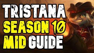 TRISTANA MID GUIDE Season 10 - Best Builds & Runes - How to generally play TRISTANA - Mid Gameplay