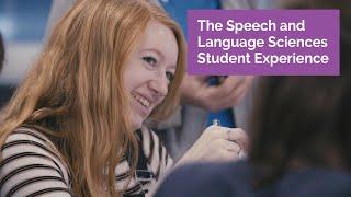 Speech and Language Sciences – The Student Experience At Newcastle University