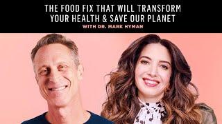 Dr. Mark Hyman On Why *Food Fix* Is The Most Important Book He’s Ever Written