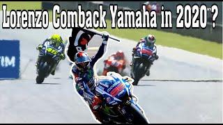 Lorenzo will Test Rider for Yamaha MotoGP 2020 ???