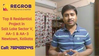 Top 8 Residential Project in Salt Lake Sector V, AA-1 & AA-3 Newtown, Kolkata | ☎️7604092445