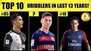 TOP 10 Dribblers in last 13 Years, based on Number of Dribbles!