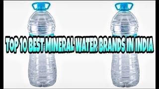 TOP 10 BEST MINERAL WATER BRANDS IN INDIA