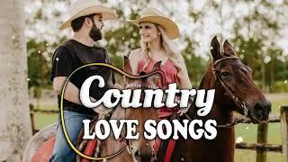 Country Love Songs - The Best Of Country Love Songs Collection - Top Country Love Songs Of All Time