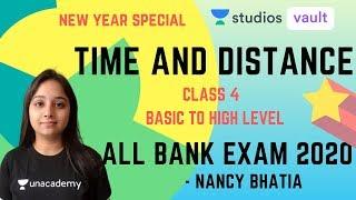 Time and Distance Class 4 | All Banking Exams 2020 | New Year Special | Nancy Bhatia