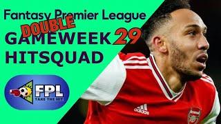 FPL DOUBLE GAMEWEEK 29 SQUAD TOP PICKS | FANTASY PREMIER LEAGUE | DGW29 TEAM TIPS