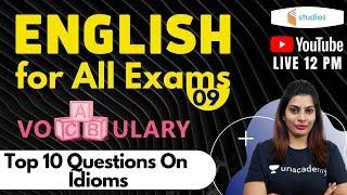 12:00 PM - English Vocab for All Exams by Akanksha Ma'am | Top 10 Questions On Idioms