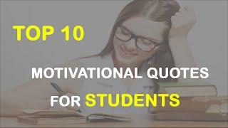 Top 10 Motivational Quotes for Students - Study Quotes